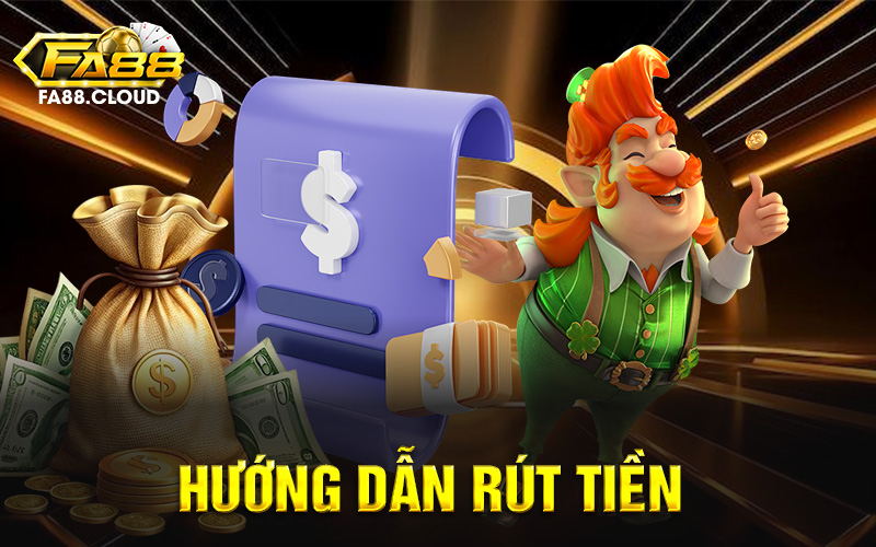 Rút Tiền FA88